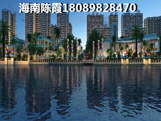 陵水香水湾房价生纸优势分析